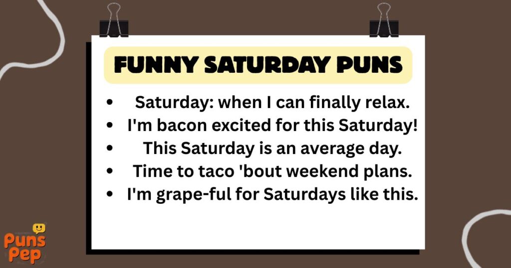 Funny Saturday Puns