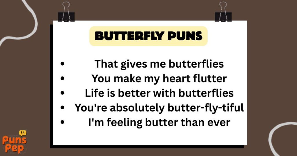 Butterfly Puns