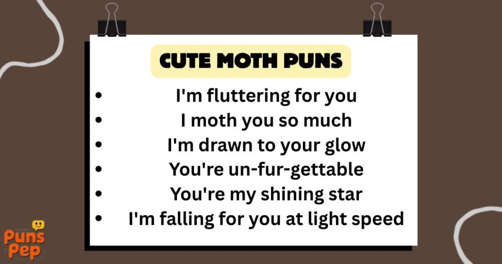Cute Moth Puns