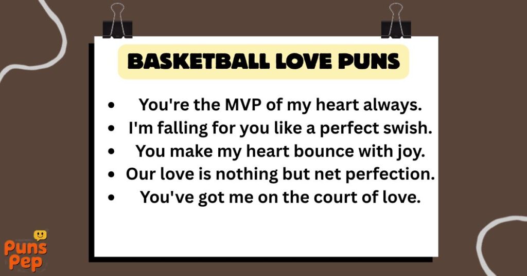 Basketball Love Puns