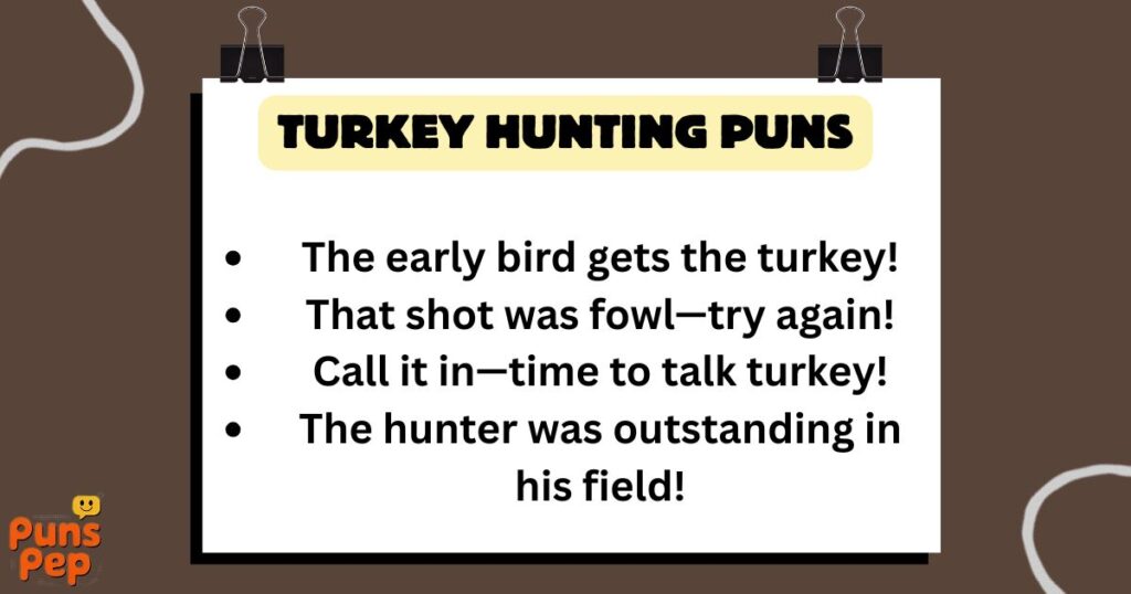 Turkey Hunting Puns