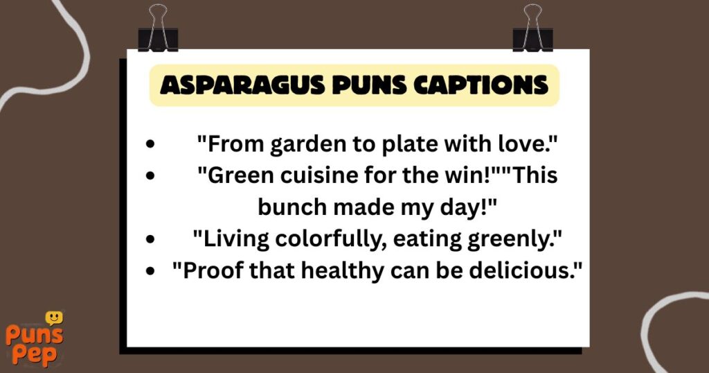 Asparagus Puns Captions