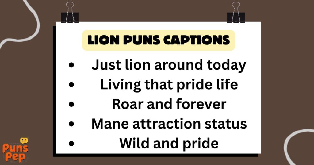 Lion Puns Captions