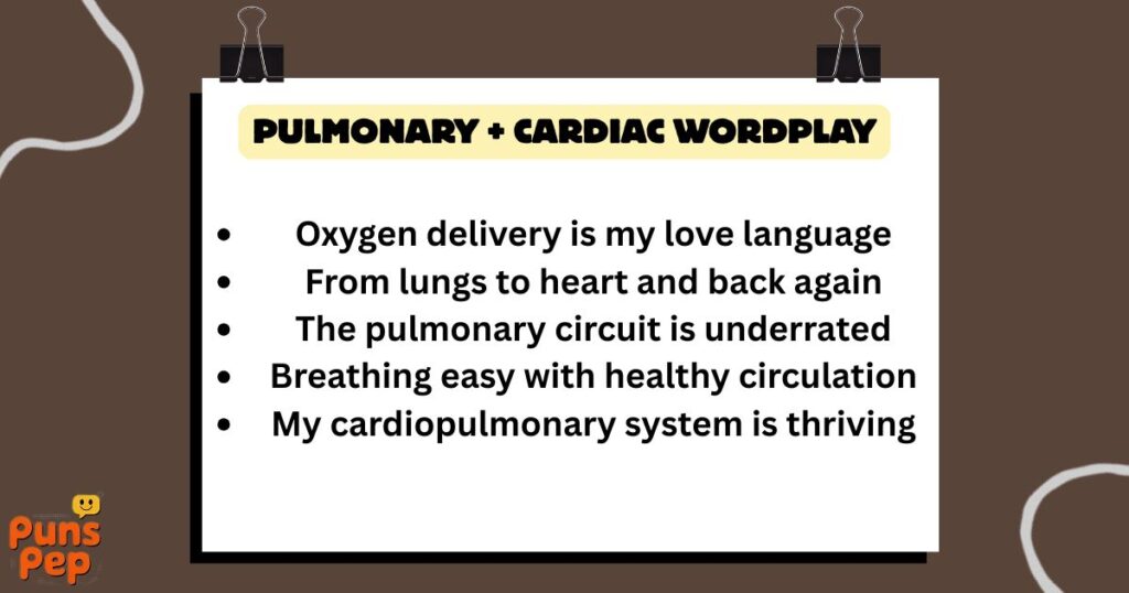 Pulmonary + Cardiac Wordplay
