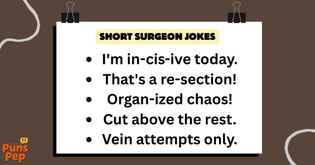 Short Surgeon Jokes
